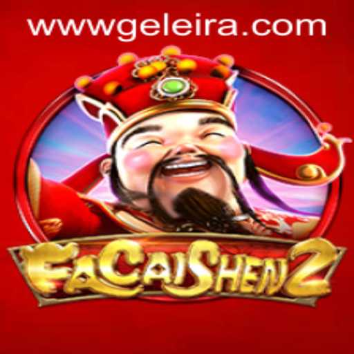 Discover the Thrilling World of FaCaiShen2 at Geleira.bet