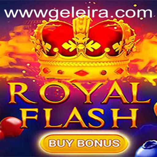 Discover the Thrills of RoyalFlashBuyBonus at Geleira.bet
